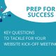 Prep for Success: Key questions to tackle for your website kick-off meeting